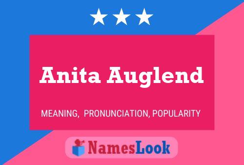 Anita Auglend Namensposter