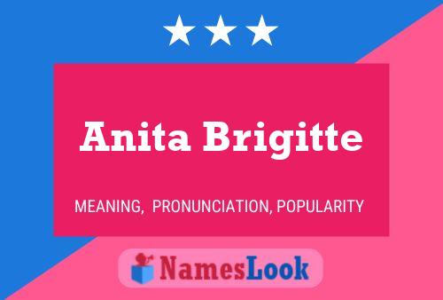 Anita Brigitte Namensposter