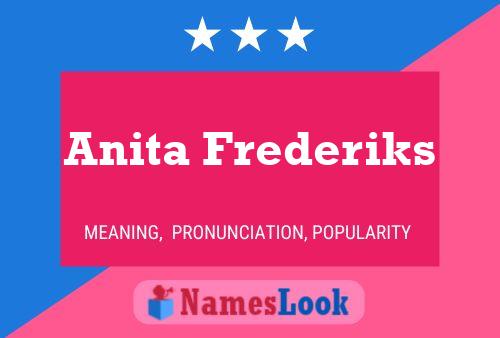 Anita Frederiks Namensposter