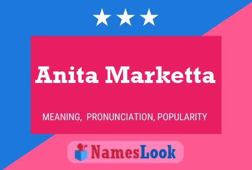 Anita Marketta Namensposter