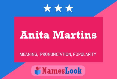 Anita Martins Namensposter