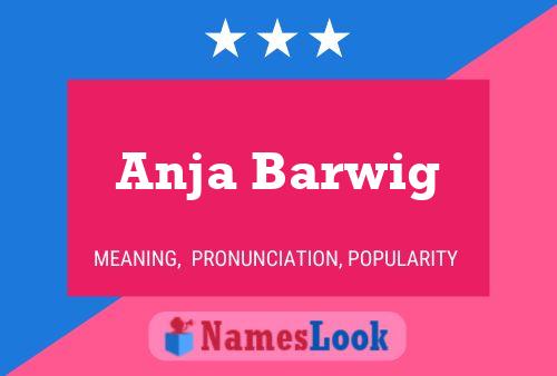 Anja Barwig Namensposter