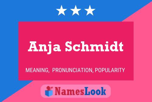 Anja Schmidt Namensposter