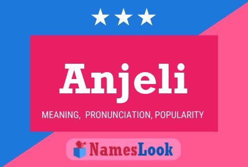 Anjeli Namensposter