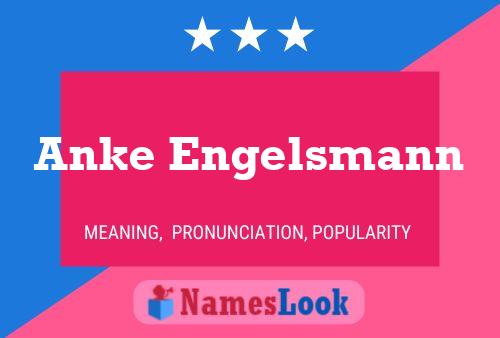 Anke Engelsmann Namensposter