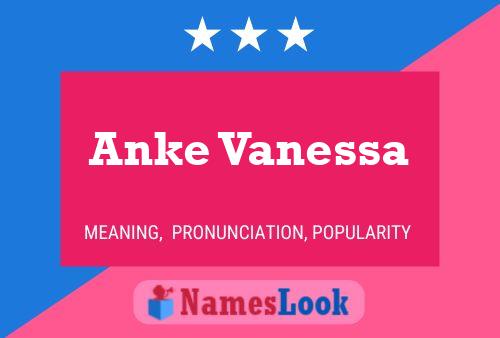 Anke Vanessa Namensposter