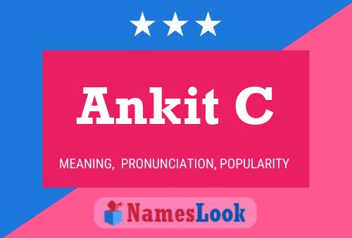 Ankit C Namensposter