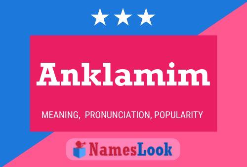 Anklamim Namensposter