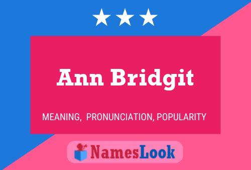 Ann Bridgit Namensposter