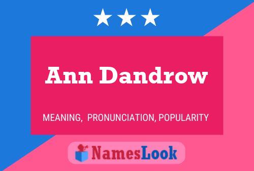 Ann Dandrow Namensposter