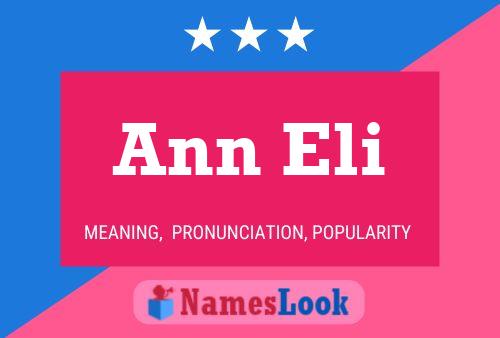 Ann Eli Namensposter