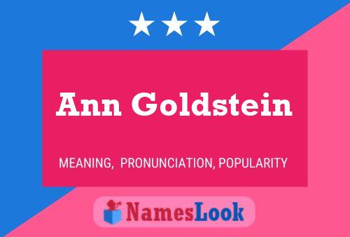 Ann Goldstein Namensposter