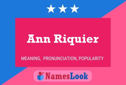 Ann Riquier Namensposter