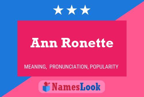 Ann Ronette Namensposter