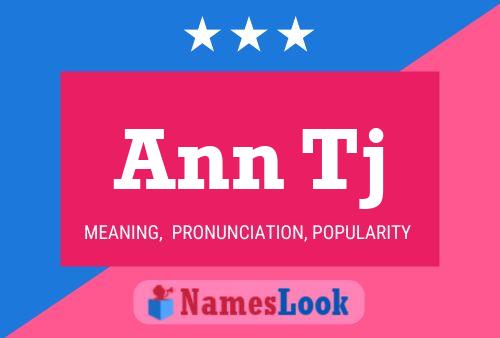 Ann Tj Namensposter