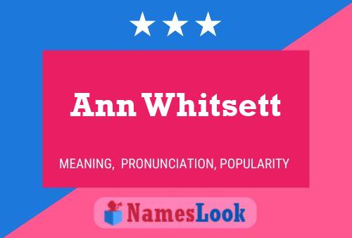 Ann Whitsett Namensposter