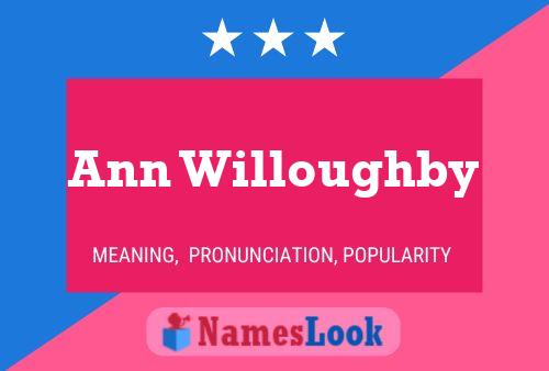 Ann Willoughby Namensposter