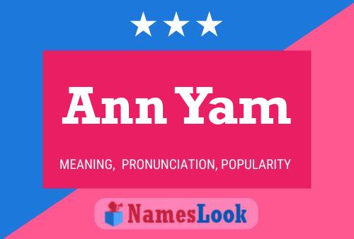 Ann Yam Namensposter