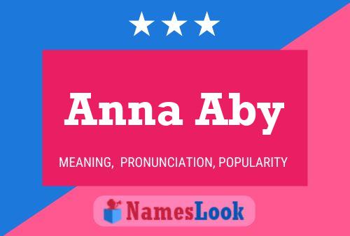 Anna Aby Namensposter