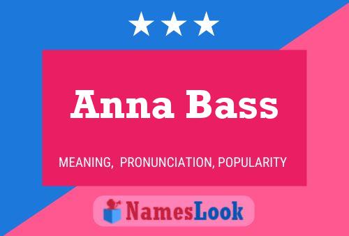 Anna Bass Namensposter