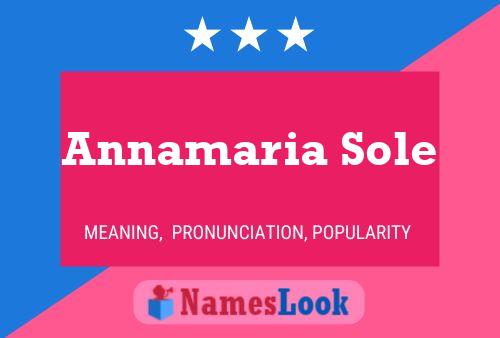 Annamaria Sole Namensposter