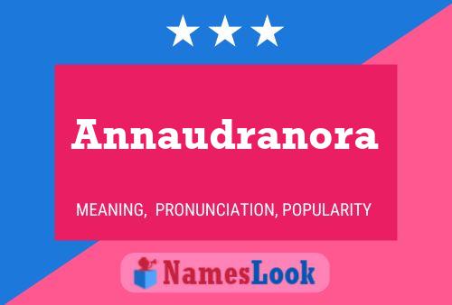 Annaudranora Namensposter