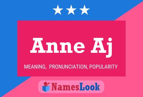 Anne Aj Namensposter