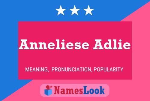 Anneliese Adlie Namensposter