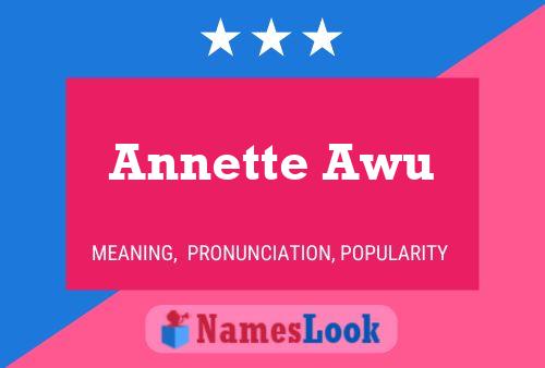 Annette Awu Namensposter