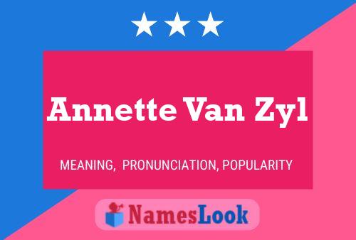 Annette Van Zyl Namensposter