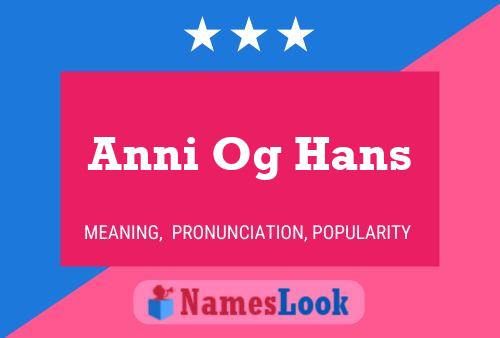 Anni Og Hans Namensposter