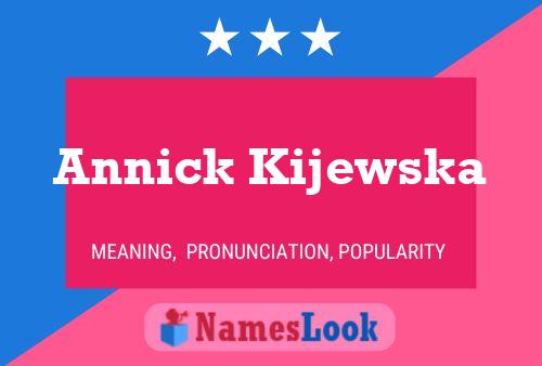 Annick Kijewska Namensposter