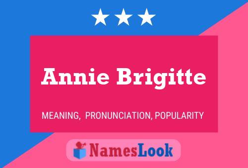 Annie Brigitte Namensposter