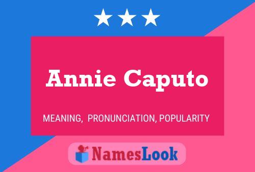 Annie Caputo Namensposter