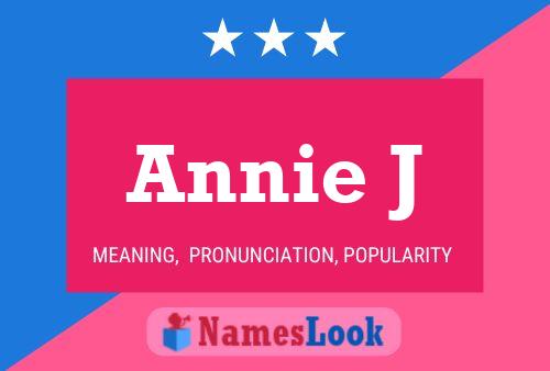 Annie J Namensposter