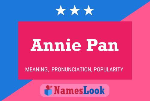 Annie Pan Namensposter