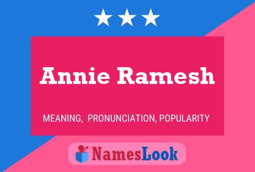 Annie Ramesh Namensposter