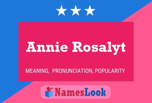 Annie Rosalyt Namensposter