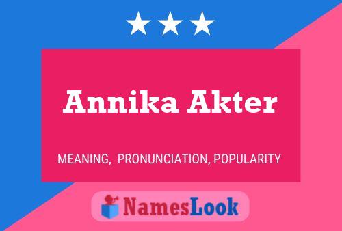 Annika Akter Namensposter