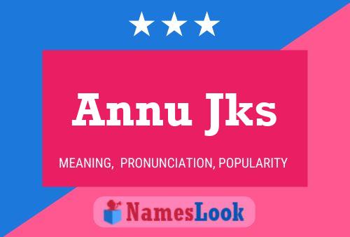 Annu Jks Namensposter