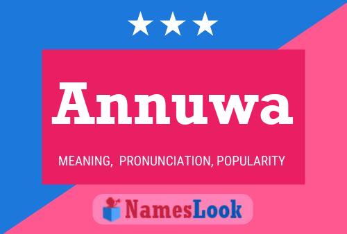 Annuwa Namensposter