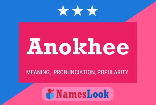 Anokhee Namensposter