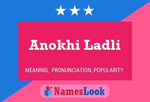 Anokhi Ladli Namensposter