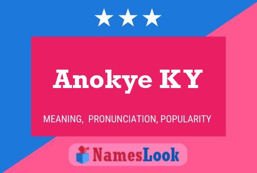 Anokye K Y Namensposter