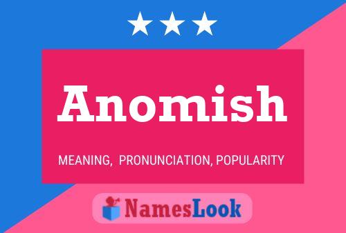 Anomish Namensposter