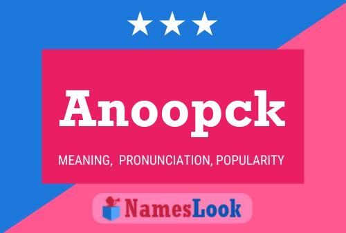 Anoopck Namensposter