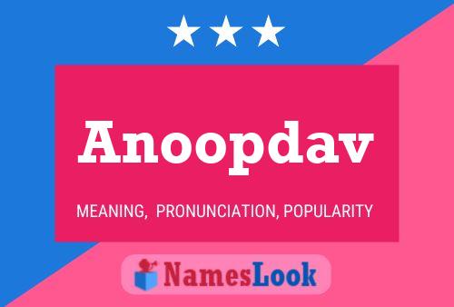 Anoopdav Namensposter