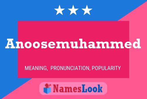 Anoosemuhammed Namensposter