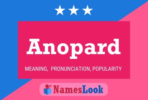 Anopard Namensposter