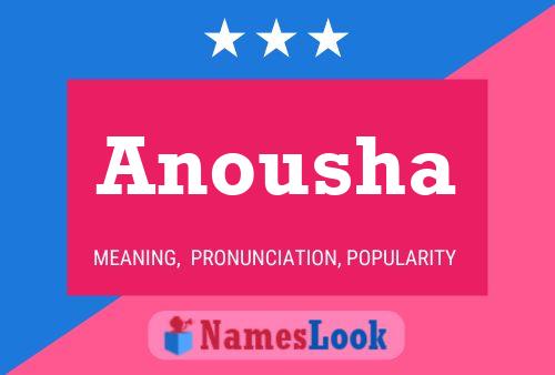 Anousha Namensposter